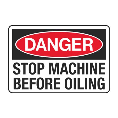 Danger Stop Machine Before Oiling Decal